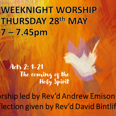WEEKNIGHT WORSHIP 28 May 2020